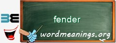 WordMeaning blackboard for fender